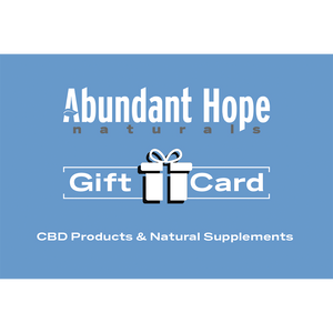 Abundant Hope Naturals Gift Card - Abundant Hope Naturals Richmond KY